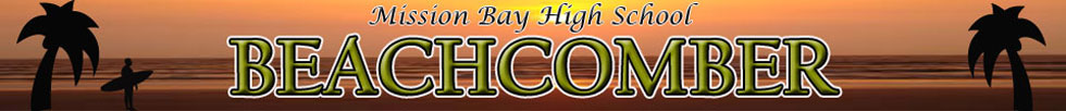 Mission Bay High School's Student News, Est. 1953