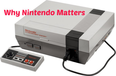 Why Nintendo Matters