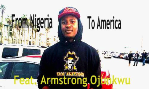 From Nigeria to America: Featuring Armstrong Ojunkwu