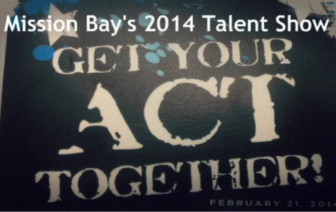 Mission Bay’s 2014 Talent Show