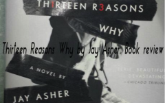 13 Reasons Why, By Jay Asher: A Review